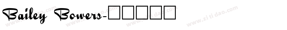 Bailey Bowers字体转换